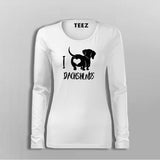 I Love Dachshunds T-Shirt For Women