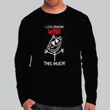 I Love Drinking Wine This Much T-Shirt For Men