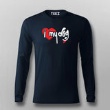 I Love My Dog T-Shirt For Men