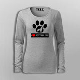 I Love Rottweiler T-Shirt For Women
