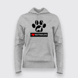 I Love Rottweiler Hoodies For Women Online India