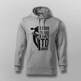 I Love To Ride I Hate To Arrive Hoodies India
