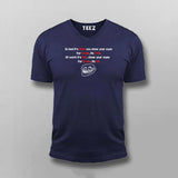 In Bed You Close Your Eyes And At Work Your Close Your Eyes Time Relating T-shirt For Men