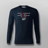 In Bed You Close Your Eyes And At Work Your Close Your Eyes Time Relating T-shirt For Men