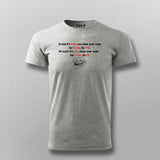 In Bed You Close Your Eyes And At Work Your Close Your Eyes Time Relating T-shirt For Men