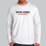 Instant Asshole Just Add Alcohol Men's Funny Alcohol T-Shirt