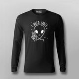 I Need Space Funny Alien Fullsleeve T-Shirt For Men Online India