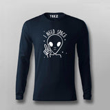 I Need Space Funny Alien T-Shirt For Men
