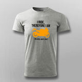 I Ride Therefore I Am Men's Biker T-Shirt