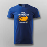 I Ride Therefore I Am Men's Biker T-Shirt