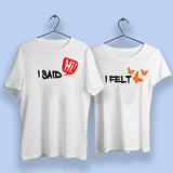 I Said Hi And I Felt Cute Best Couple T-Shirts
