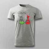 I Think You're Overreacting Funny Chemistry T-Shirt For Men