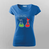 I Think You're Overreacting Funny Chemistry T-Shirt For Women