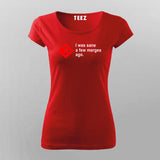 I Was Sane a Few Merges Ago T-Shirt For Women
