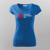 I Was Sane a Few Merges Ago T-Shirt For Women