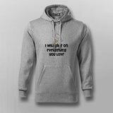 I Will Shit On Everything You Love T-shirt For Men