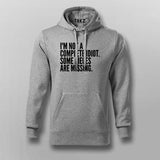 I'M NOT A COMPLETE IDIOT SOME PIECES ARE MISSING T-shirt For Men