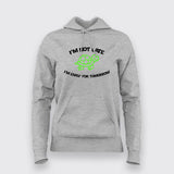 Not Late, I'm Early for Tomorrow - Funny Tee