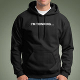 I'm Thinking.. Loading Bar Geek Men's Funny Programming Hoodies Online India