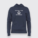 I'm Here To Fix Funny Hoodies For Women