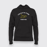 I'm Just Butter Than You T-Shirt For Women