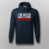 I'm Nicer After Kickboxing Hoodies For Men