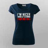 I'm Nicer After Kickboxing T-Shirt For Women