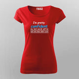 Last Words: 'Well Shit, That Didn't Work' T-Shirt