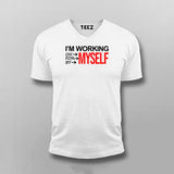 I'm Working On Myself For Myself By Myself T-shirt For Men