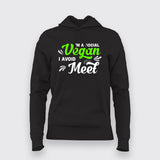 I'm A Social Vegan I Avoid Meet Funny Introvert Hoodies For Women