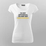 I'm Not Anti-Social. I'm Just Not User-Friendly Programmer Funny T-Shirt For Women Online Teez