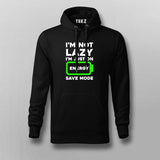 I'm Not Lazy I'm On Energy Save Mode T-shirt For Men