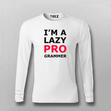I'm Lazy Programmer Funny Full Sleeve T-shirt For Men Online India 