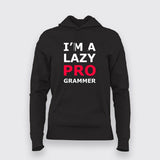I'm Lazy Programmer Funny T-Shirt For Women