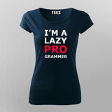 I'm Lazy Programmer Funny T-Shirt For Women Online India 