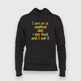 I Am On Seafood Diet Funny Hoodies For Women Online India