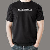 If Found Asleep Please Move Cursor To Wake Men's T-Shirt Online