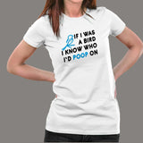 Funny Sarcasic T-Shirt For Women Online India