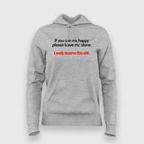 If You See Me Happy Please Leave Me Alone Hoodies For Women