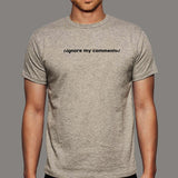 Ignore My Comments Funny Programmers T-Shirt For Men