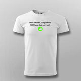 I have not failed i've just found 10000 ways that won't work - Thomas Alva Edison T-shirt For Men