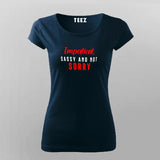 Impatient Sassy And Not Sorry Women's Attitude T-Shirt