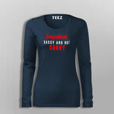 Impatient Sassy And Not Sorry Women's Attitude T-Shirt