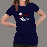 In Code We Trust T-Shirt For Women