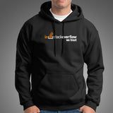 In Stack Overflow We Trust Hoodies For Men Online India