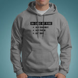 In Case Of Fire Git Commit Git Push Git Out Funny Programmer Hoodies India