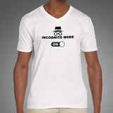 Incognito Mode On T-Shirt For Men
