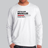 Installing Muscles Please Wait Funny Sport Gym T-Shirt For Men India