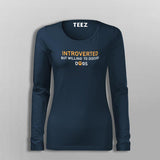 Introverted But Willing To Discuss Dogs T-Shirt For Women
