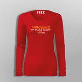 Introverted But Willing To Discuss Dogs T-Shirt For Women